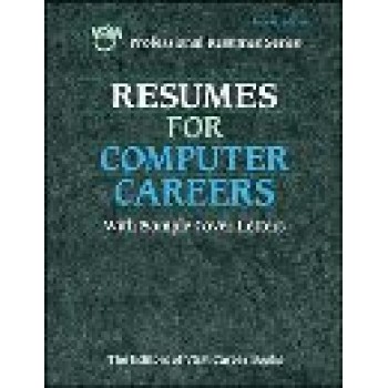 Resumes for Computer Careers by The Editors of VGM Career Books
